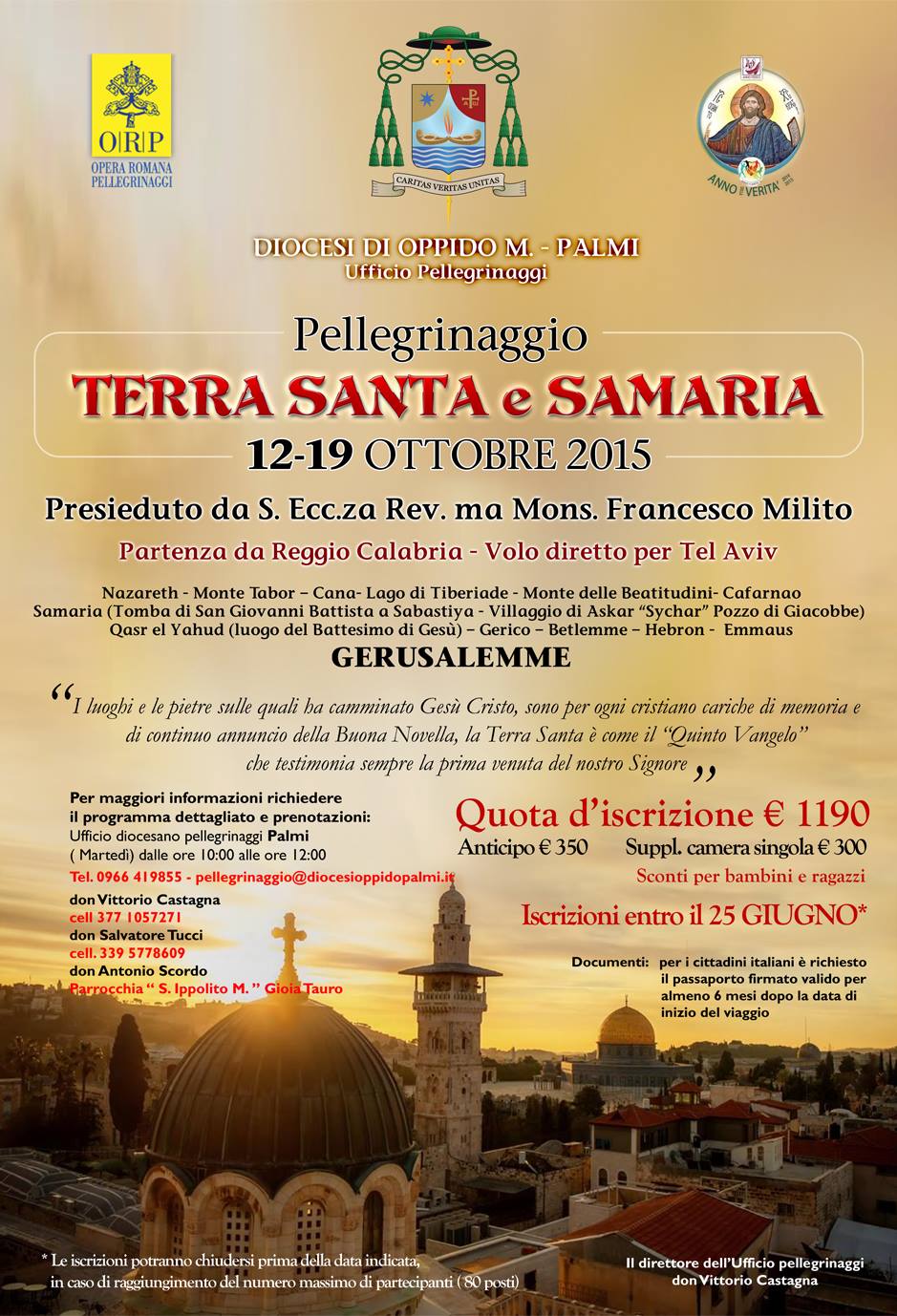 Pellegrinaggio in Terra Santa 2015