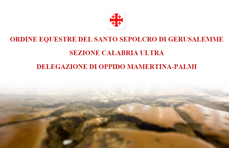 L’incontro della Delegazione di Oppido-Palmi dei Cavalieri e delle Dame dell’OESSG