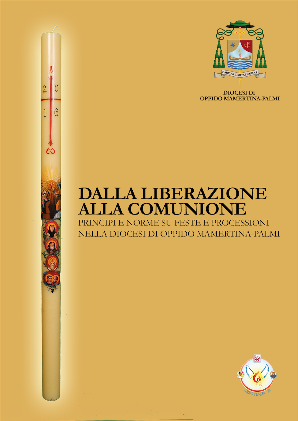 Comunicato Stampa di sintesi del decreto “Dalla Liberazione alla Comunione. Principi e norme su le Feste e le Processioni per la Diocesi di Oppido Mamertina-Palmi”
