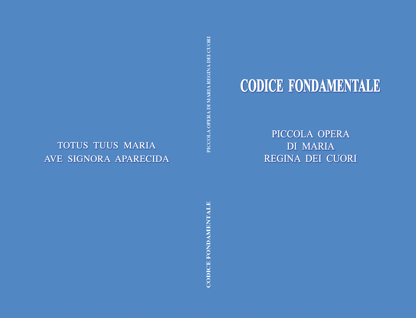 La Piccola Opera di Maria Regina dei Cuori