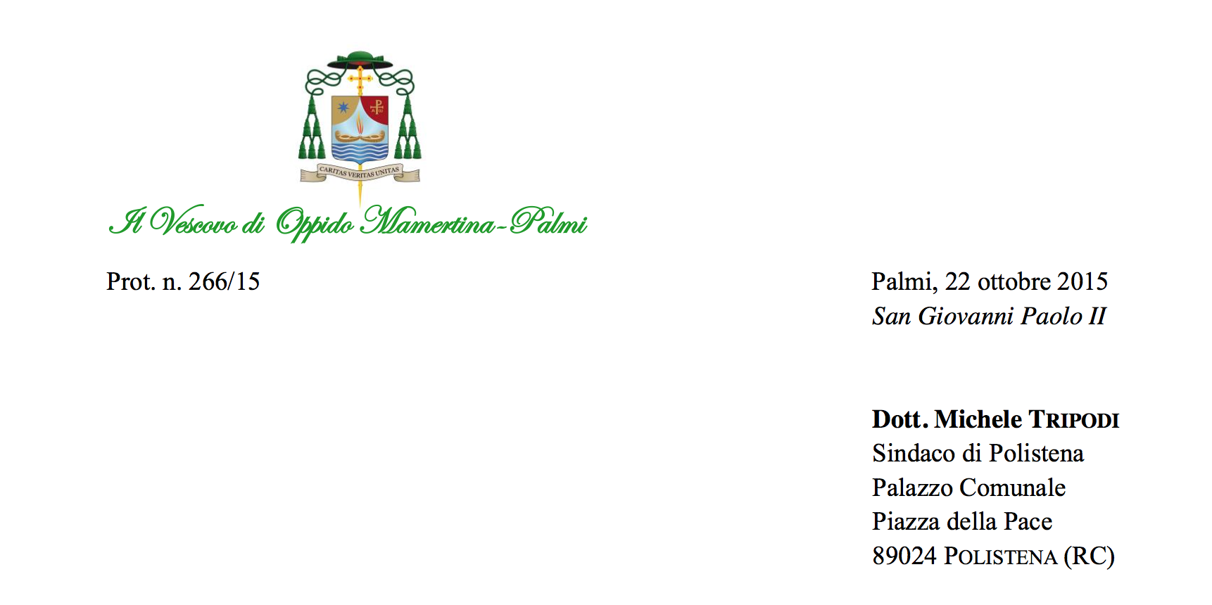 Lettera del nostro vescovo mons. Francesco Milito al sindaco di Polistena dott. Michele Tripodi sulla questione dell’Ospedale “S. M. degli Ungheresi”