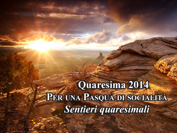 Messaggio del Vescovo per la Quaresima 2014