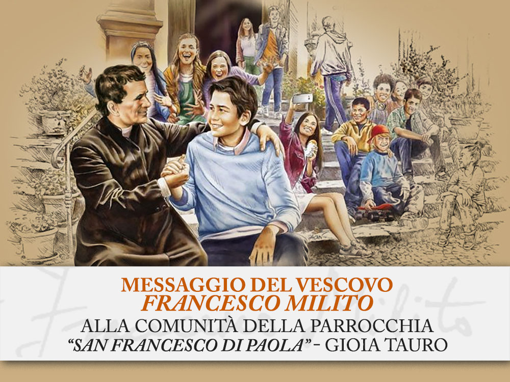 Vescovo scrive alla Comunità della Parrocchia “San Francesco di Paola” – Gioia Tauro